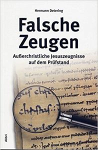Falsche Zeugen, Hermann Detering, 2011